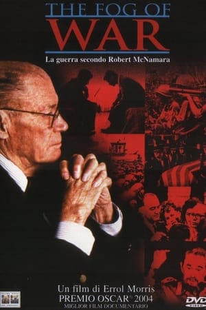 Poster di The Fog of War - La guerra secondo Robert McNamara