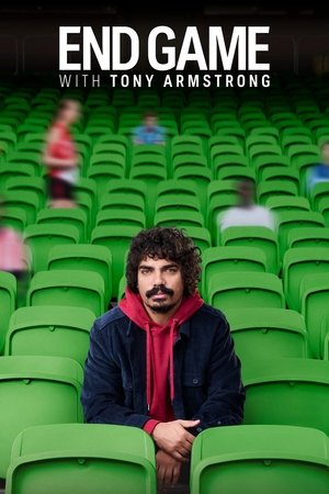 End Game with Tony Armstrong (2025)