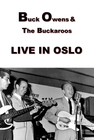 Poster Buck Owens and The Buckaroos: Live in Oslo 1970
