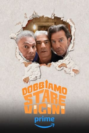 Poster Dobbiamo stare vicini (2024)