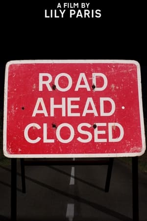 Poster Road Ahead Closed 2024
