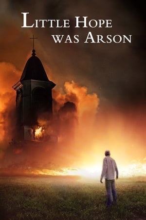 Poster di Little Hope Was Arson