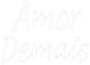 Amor Demais