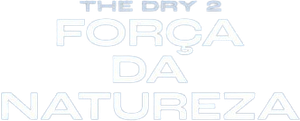 The Dry 2: Força da Natureza