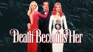 Death Becomes Her (1992)