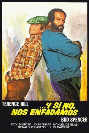 pelicula ...Y si no, nos enfadamos (1974)