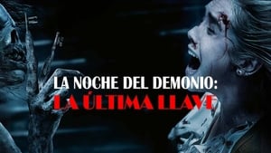 Insidious: The Last Key (La noche del demonio: La última llave)