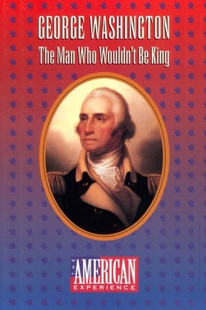 Poster George Washington: The Man Who Wouldn't Be King 1992