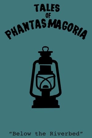 Poster Tales of Phantasmagoria: Below the Riverbed 2019