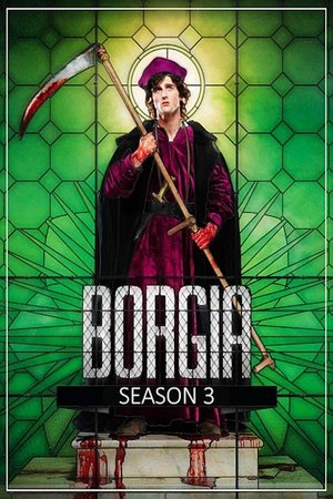 Borgia - Season 3