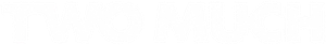 Two Much — Logos 3