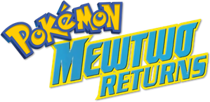 Pokémon: Mewtwo Returns