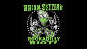 Brian Setzer’s Rockabilly Riot: Osaka Rocka! – Live in Japan