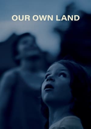 Poster Our Own Land (2021)