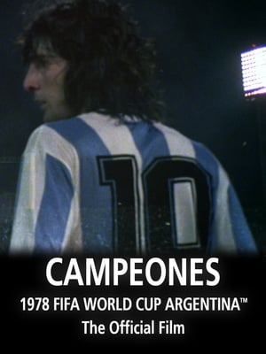 Image Campeones: 1978 FIFA World Cup official film Argentina