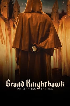 Poster Grand Knighthawk: Infiltrating The KKK 2023