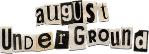 August Underground