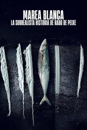 Marea blanca: La surrealista historia de Rabo de Peixe (2025)