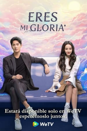 Poster Tu eres mi Gloria Temporada 1 Episodio 21 2021