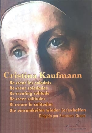 Cristina Kaufmann: Re-creating solitude
