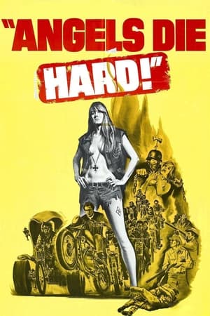 Poster Angels Die Hard 1970