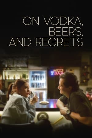 Poster On Vodka, Beers, and Regrets 2020