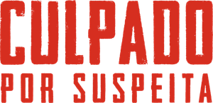 Culpado Por Suspeita