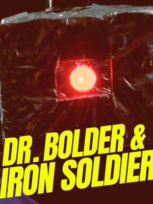 Dr. Bolder and the Iron Soldier (2026)
