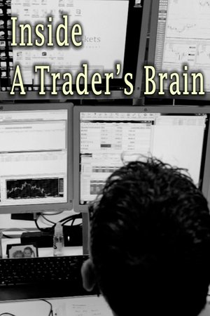 Nonton film Inside A Trader's Brain (2015) terbaru sub indo Nonton film Inside A Trader's Brain (2015) terbaru sub indo