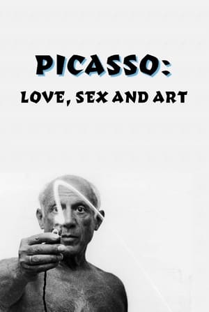 Poster Picasso: Love, Sex and Art (2015)