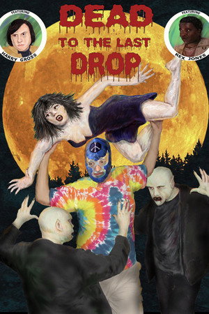 Dead to the Last Drop 2