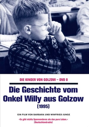 Image Die Geschichte vom Onkel Willy aus Golzow