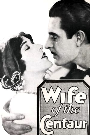 Poster The Wife of the Centaur (1924)