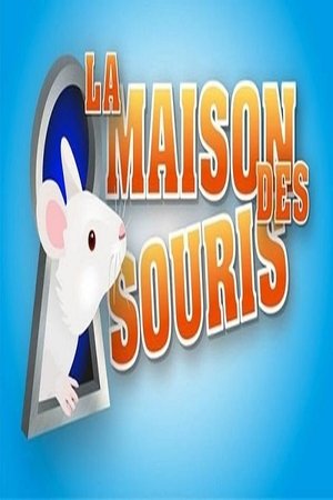 La Maison Des Souris