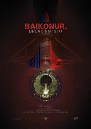 Poster Breaking into Baikonur (2020)