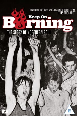 Poster Keep on Burning: The Story of Northern Soul (2012)