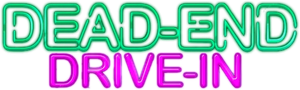 Dead End Drive-In