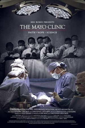 The Mayo Clinic, Faith, Hope and Science - movie poster