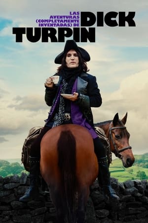 Poster Las aventuras (completamente inventadas) de Dick Turpin 2024