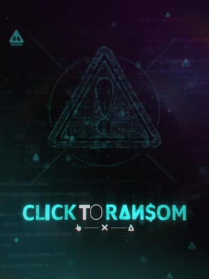 Poster Click to Ransom (2022)