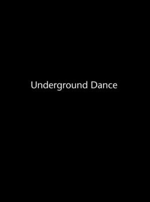 Poster Underground Dance (2015)