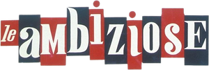 Le ambiziose