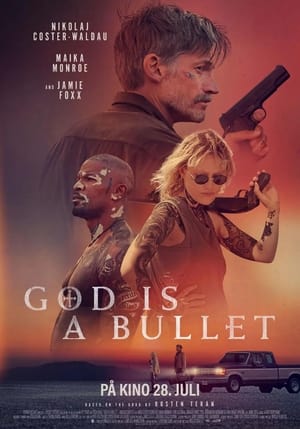 God Is a Bullet