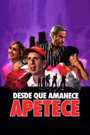 Poster Desde que amanece apetece (2006)