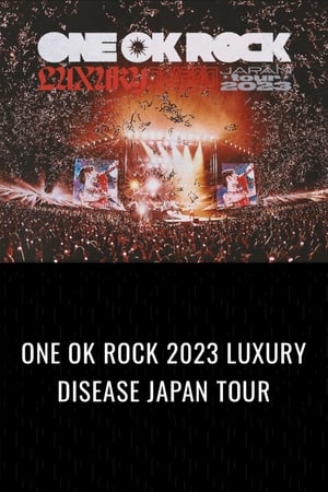 Poster ONE OK ROCK 2023 LUXURY DISEASE JAPAN TOUR 2023