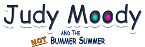 Judy Moody and the Not Bummer Summer