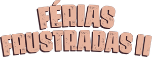 Férias Frustradas 2 na Europa