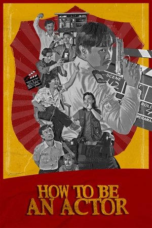 How to Be an Actor