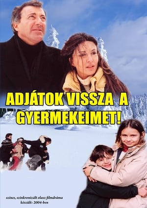 Image Adjátok vissza a gyermekeimet