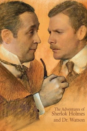 The Adventures of Sherlock Holmes and Dr. Watson